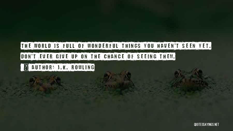 Travel The World Inspirational Quotes By J.K. Rowling