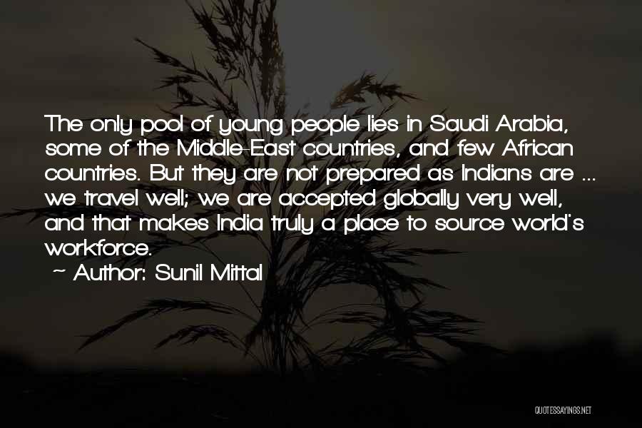 Travel To India Quotes By Sunil Mittal