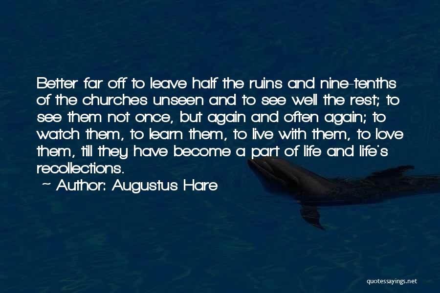 Travel To Learn Quotes By Augustus Hare