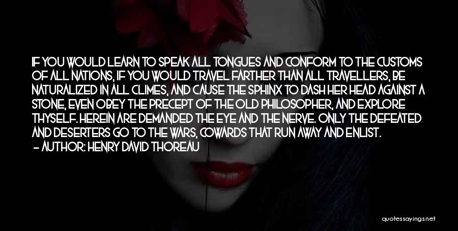 Travel To Learn Quotes By Henry David Thoreau