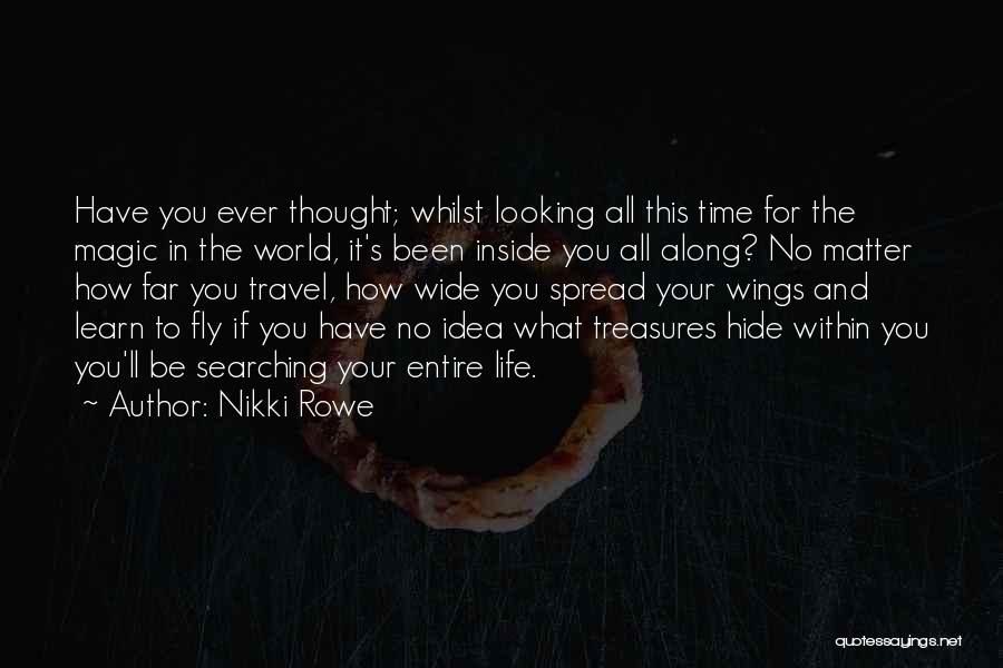 Travel To Learn Quotes By Nikki Rowe