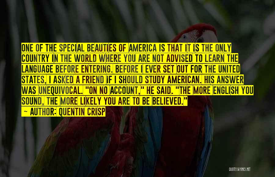 Travel To Learn Quotes By Quentin Crisp