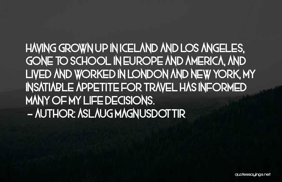 Travel To London Quotes By Aslaug Magnusdottir