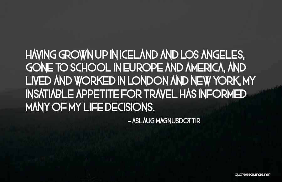 Travel To London Quotes By Aslaug Magnusdottir