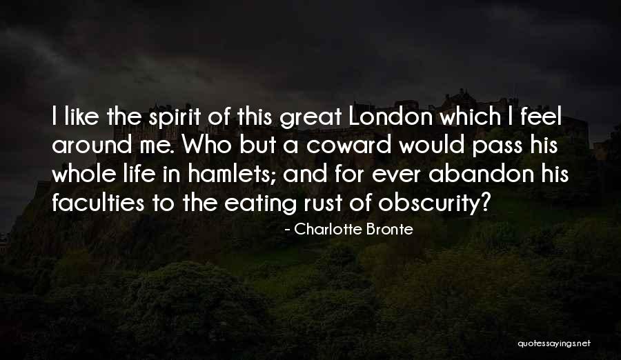 Travel To London Quotes By Charlotte Bronte