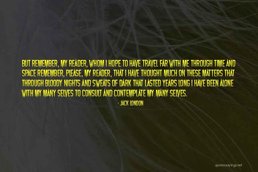 Travel To London Quotes By Jack London Travel To London Quotes By Jack London