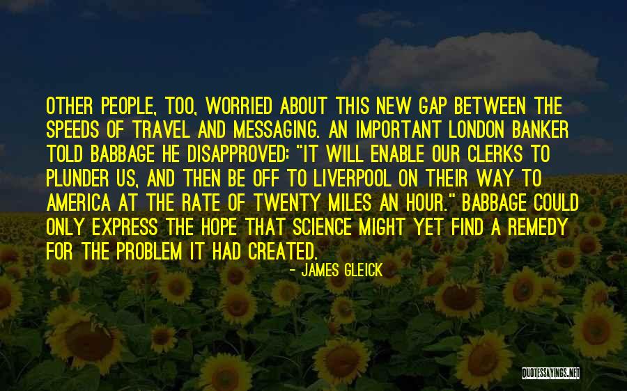 Travel To London Quotes By James Gleick