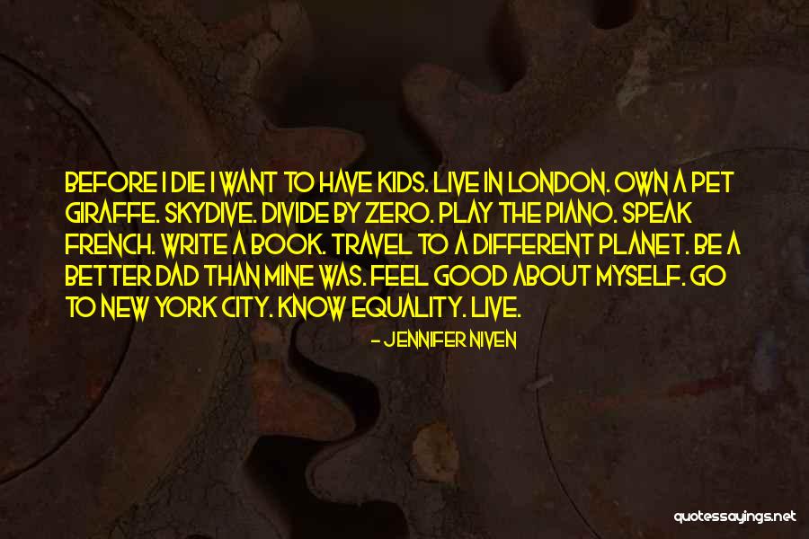 Travel To London Quotes By Jennifer Niven Travel To London Quotes By Jennifer Niven