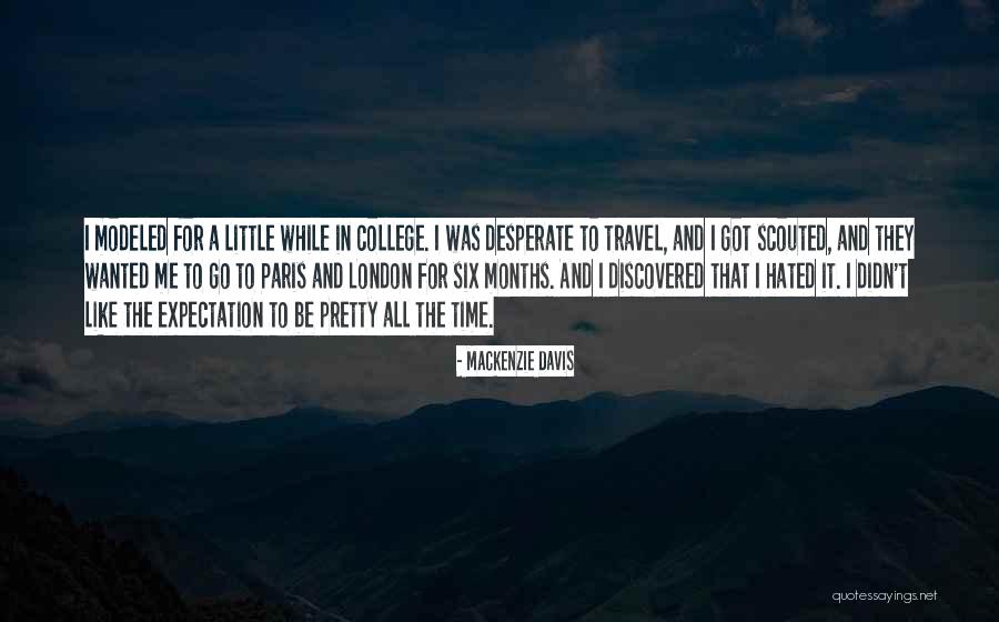 Travel To London Quotes By Mackenzie Davis Travel To London Quotes By Mackenzie Davis
