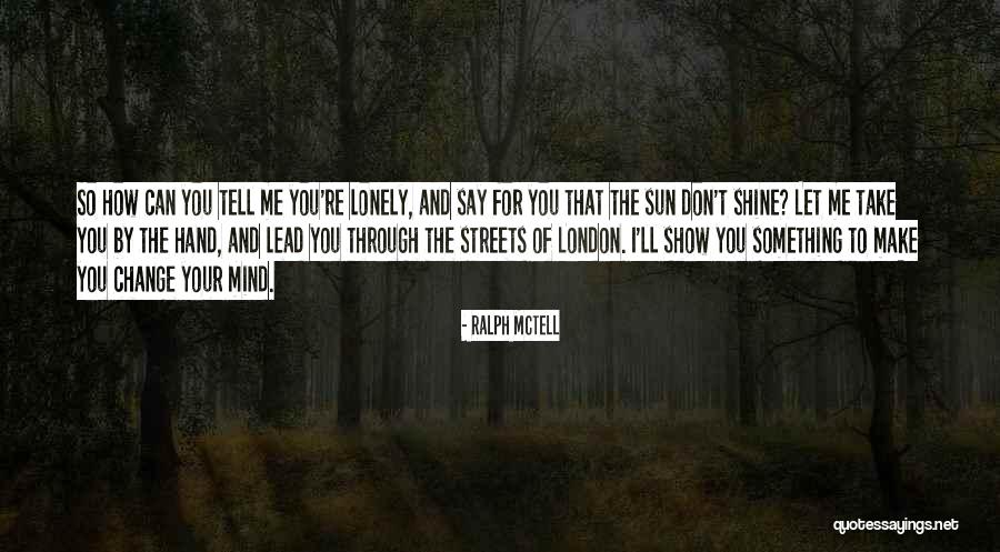 Travel To London Quotes By Ralph McTell