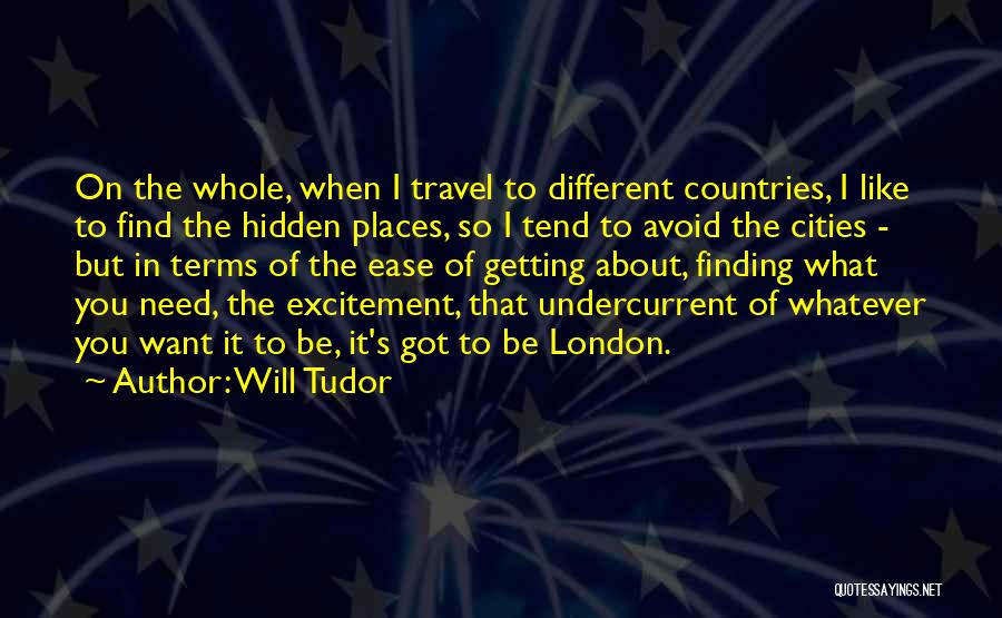 Travel To London Quotes By Will Tudor