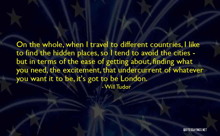 Travel To London Quotes By Will Tudor