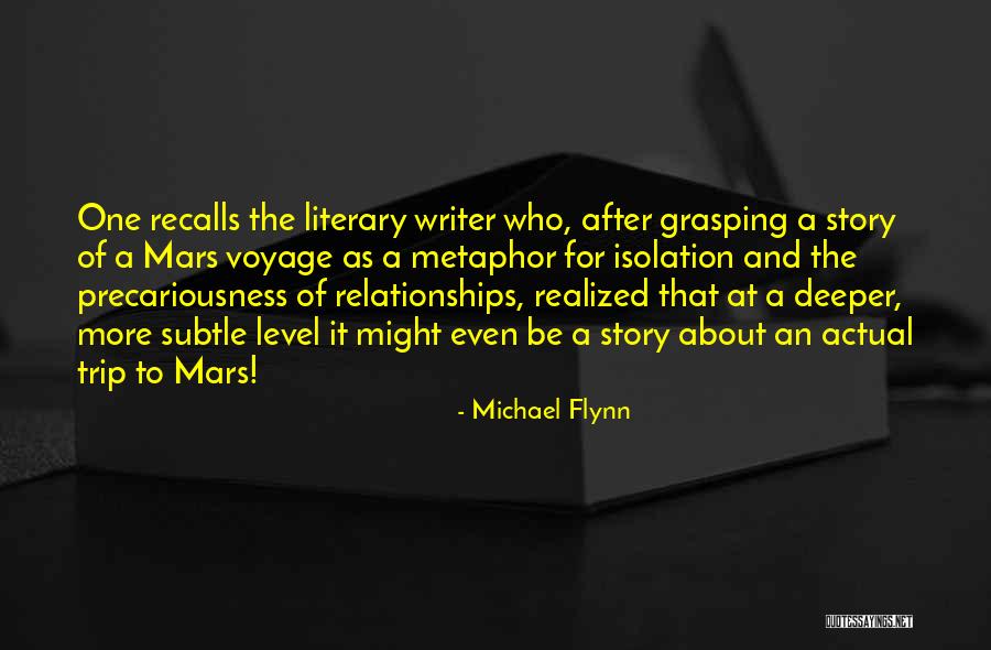 Travel To Mars Quotes By Michael Flynn Travel To Mars Quotes By Michael Flynn