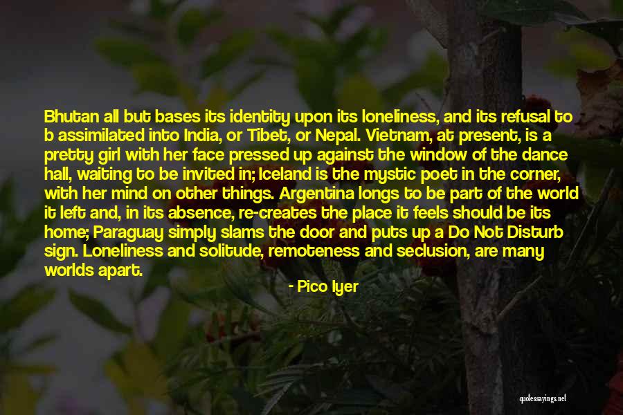Travel To Vietnam Quotes By Pico Iyer Travel To Vietnam Quotes By Pico Iyer