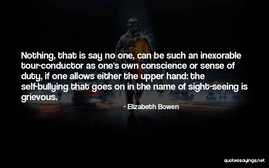 Travel Tour Quotes By Elizabeth Bowen Travel Tour Quotes By Elizabeth Bowen