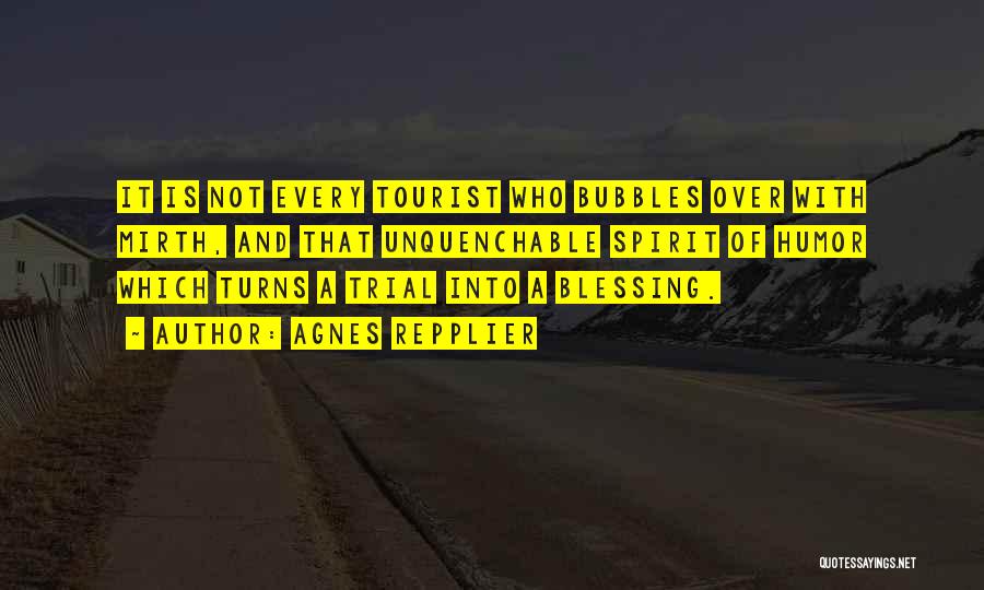 Travel Tourist Quotes By Agnes Repplier