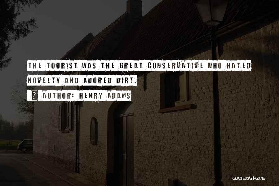 Travel Tourist Quotes By Henry Adams