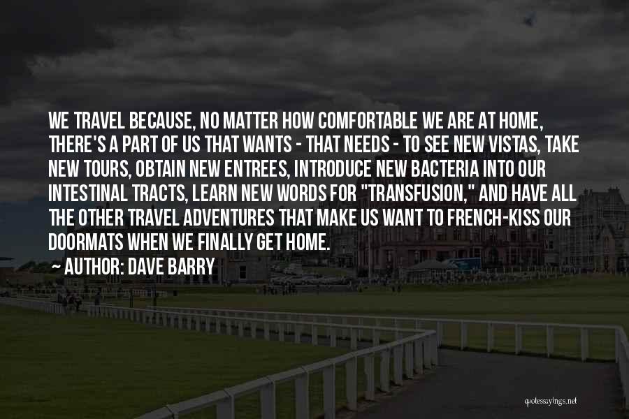 Travel Tours Quotes By Dave Barry