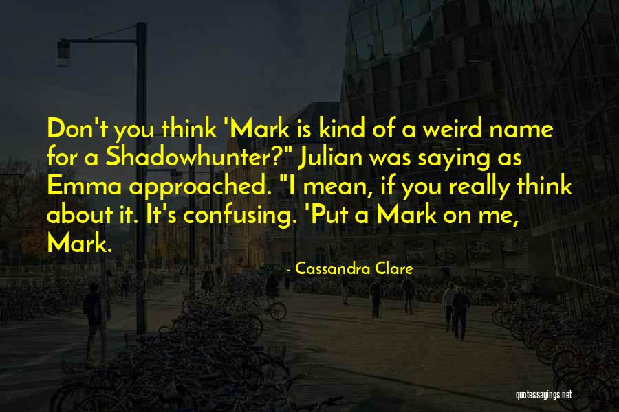 Travel Vlog Quotes By Cassandra Clare Travel Vlog Quotes By Cassandra Clare