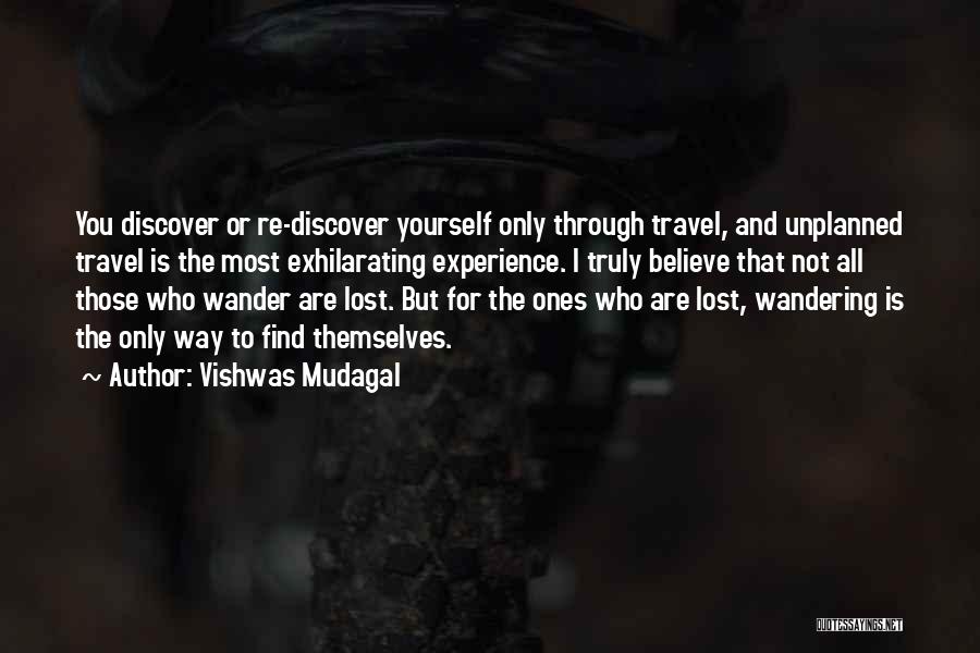 Travel Wander Quotes By Vishwas Mudagal