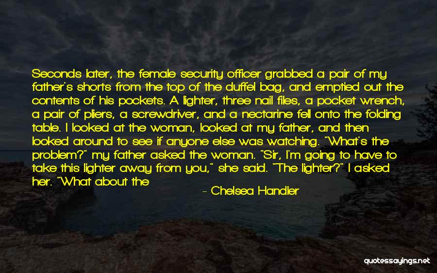 Travel With Family Quotes By Chelsea Handler Travel With Family Quotes By Chelsea Handler