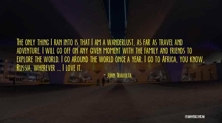 Travel With Family Quotes By John Travolta Travel With Family Quotes By John Travolta
