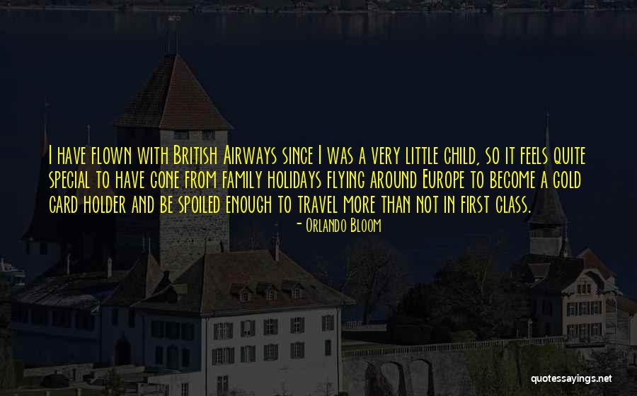 Travel With Family Quotes By Orlando Bloom Travel With Family Quotes By Orlando Bloom