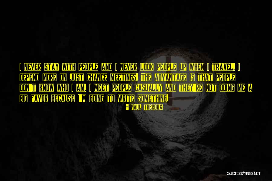 Travel Writing Quotes By Paul Theroux Travel Writing Quotes By Paul Theroux