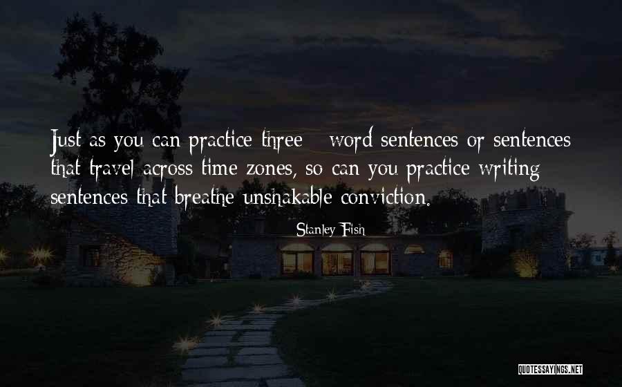 Travel Writing Quotes By Stanley Fish Travel Writing Quotes By Stanley Fish