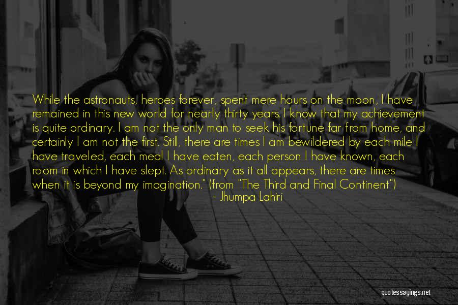 Traveled Man Quotes By Jhumpa Lahiri Traveled Man Quotes By Jhumpa Lahiri