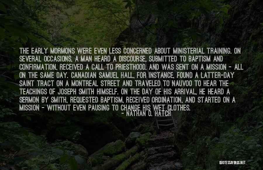 Traveled Man Quotes By Nathan O. Hatch Traveled Man Quotes By Nathan O. Hatch