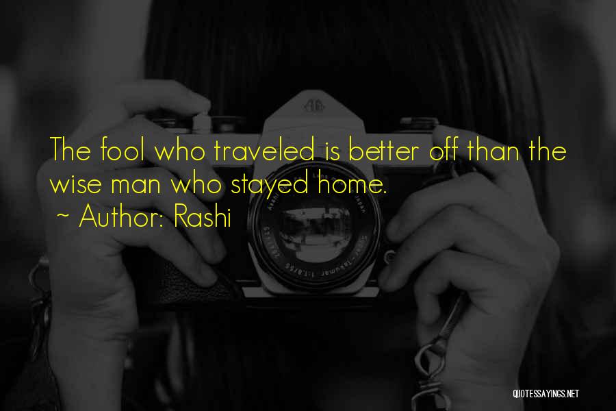 Traveled Man Quotes By Rashi