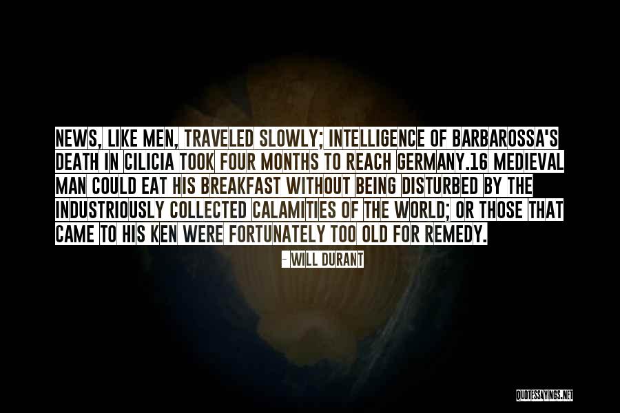 Traveled Man Quotes By Will Durant