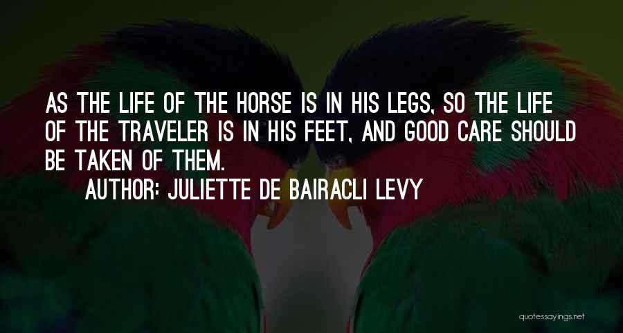 Traveler Of Life Quotes By Juliette De Bairacli Levy
