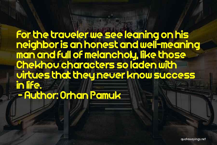 Traveler Of Life Quotes By Orhan Pamuk