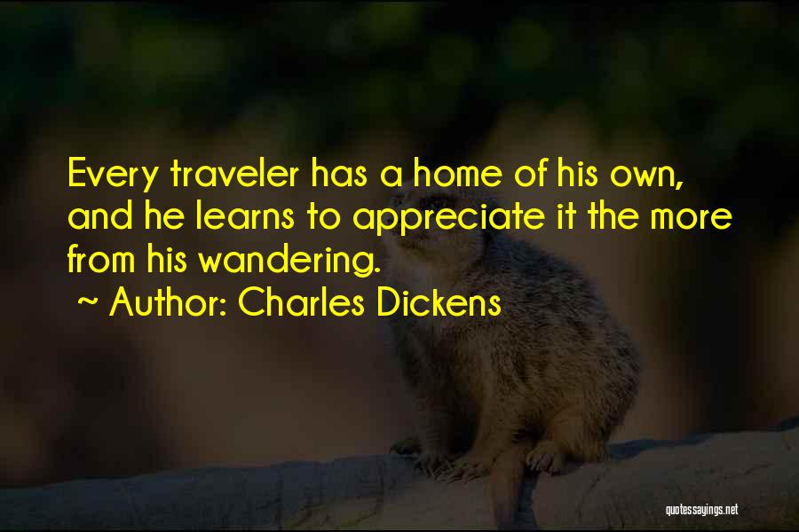 Traveler Quotes By Charles Dickens