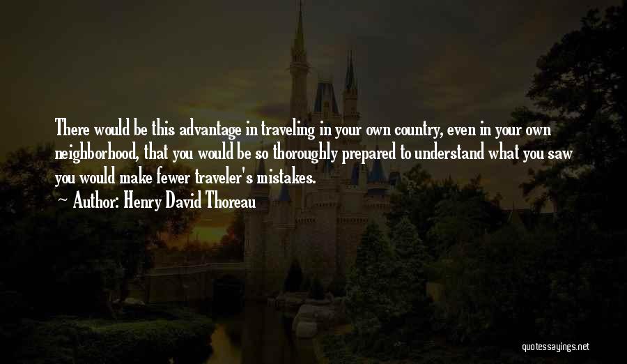 Traveler Quotes By Henry David Thoreau