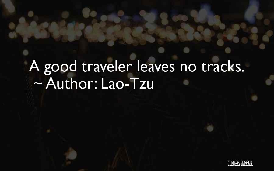 Traveler Quotes By Lao-Tzu