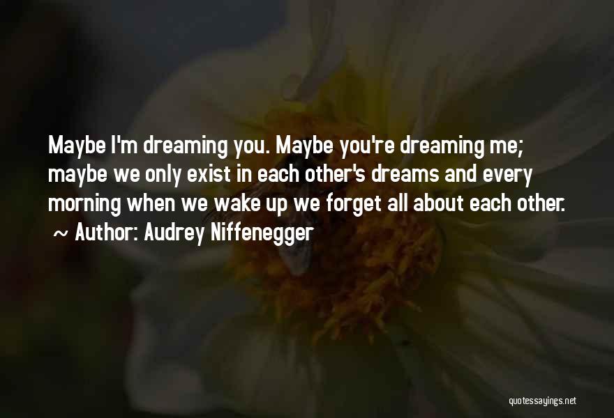 Traveler's Wife Quotes By Audrey Niffenegger