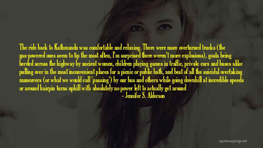 Traveling Alone Quotes By Jennifer S. Alderson Traveling Alone Quotes By Jennifer S. Alderson