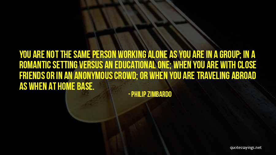 Traveling Alone Quotes By Philip Zimbardo Traveling Alone Quotes By Philip Zimbardo