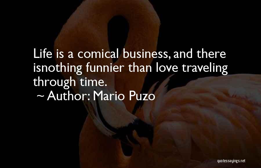 Traveling And Love Quotes By Mario Puzo