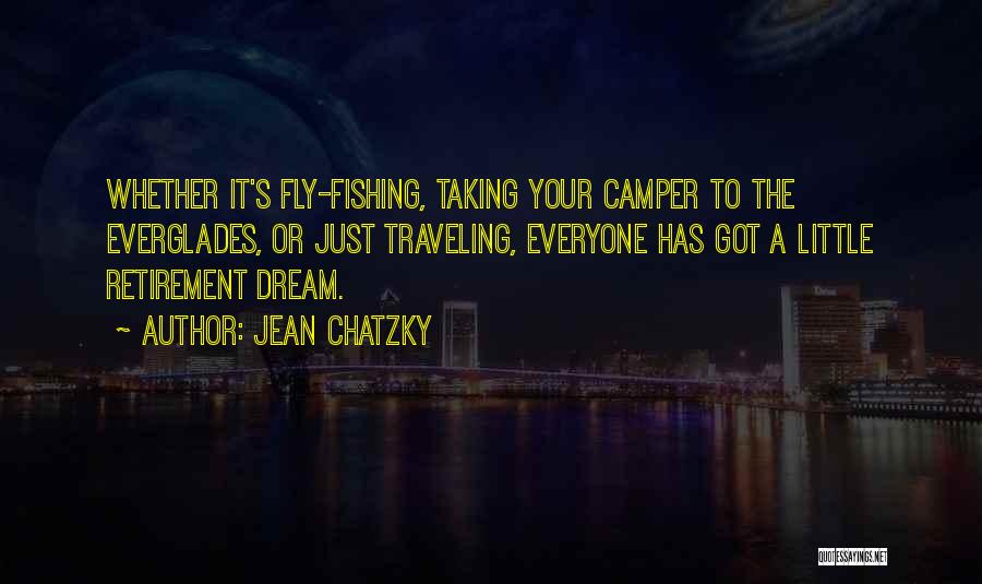 Traveling Dream Quotes By Jean Chatzky