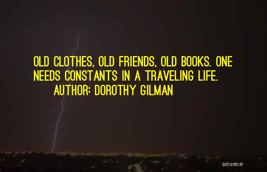 Traveling From Books Quotes By Dorothy Gilman