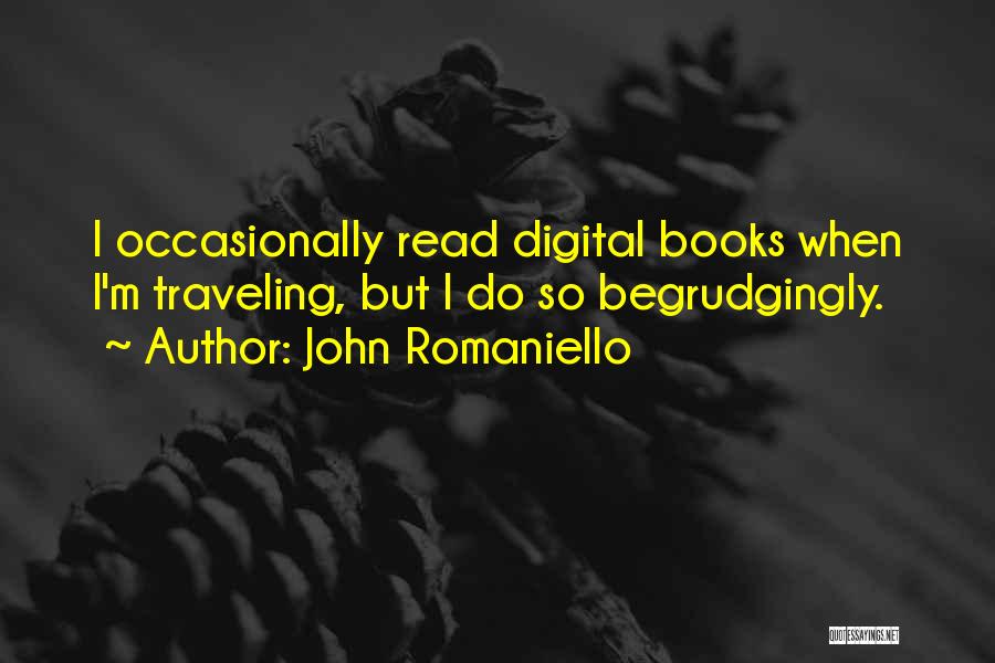 Traveling From Books Quotes By John Romaniello