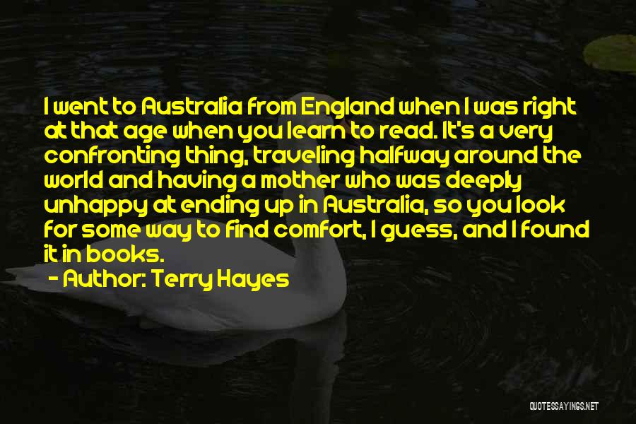 Traveling From Books Quotes By Terry Hayes
