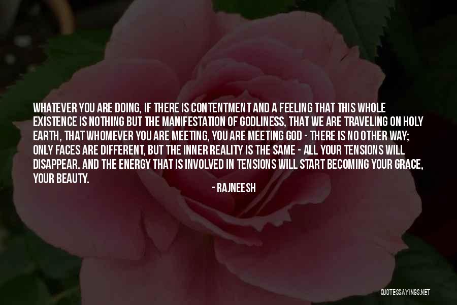 Traveling Grace Quotes By Rajneesh Traveling Grace Quotes By Rajneesh