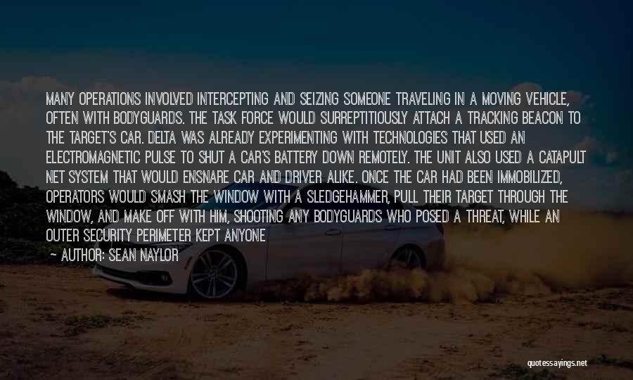 Traveling In Car Quotes By Sean Naylor