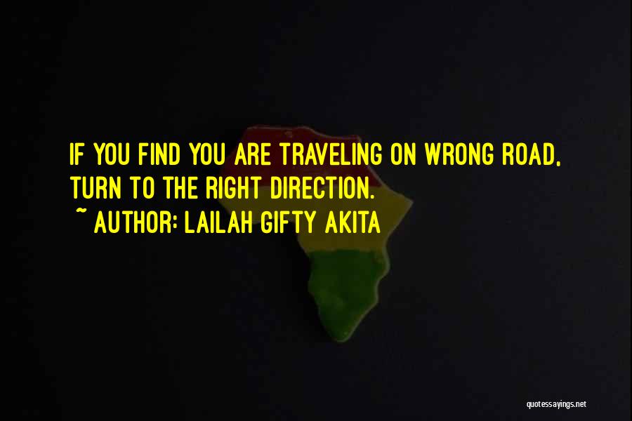 Traveling Life Quotes By Lailah Gifty Akita