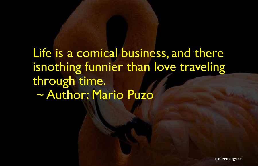 Traveling Life Quotes By Mario Puzo